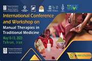 نخستین کنفرانس و کارگاه بین‌المللی اعمال یداوی در طب سنتی برگزار می‌شود